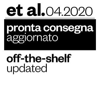 Prodotti in pronta consegna | off-the-shelf products