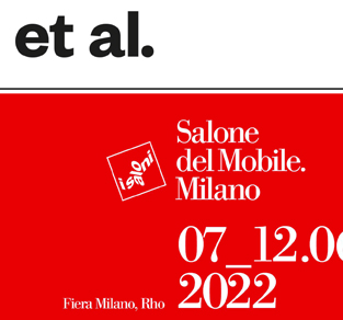 Et al. | Salone del Mobile 2022