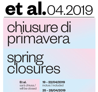 Chiusure di primavera | Spring Closures